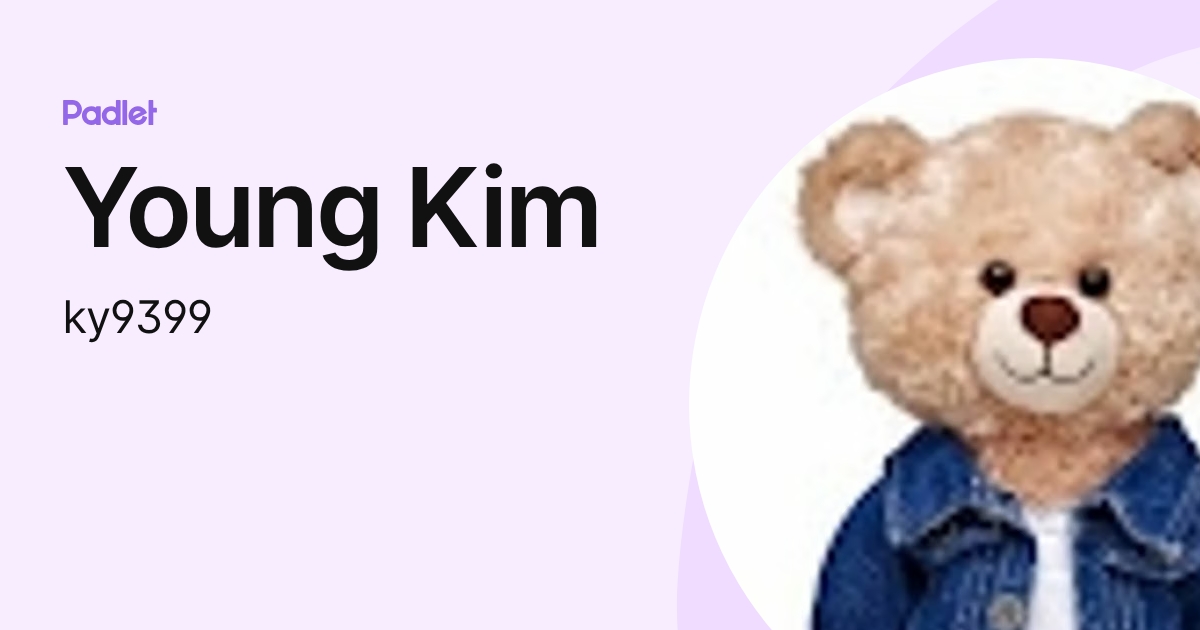 Young Kim (ky9399) profile | Padlet