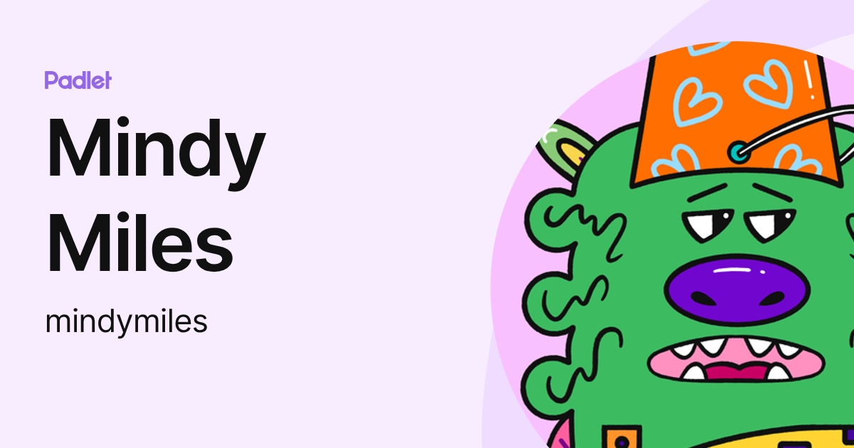 Mindy Miles (mindymiles) profile | Padlet