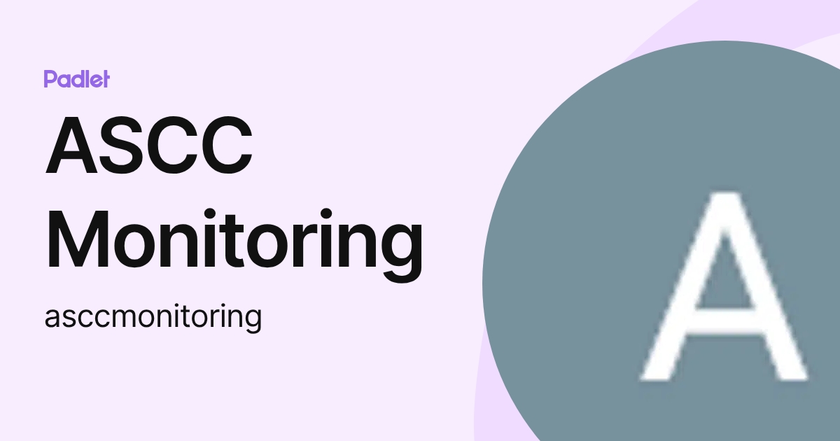 ASCC Monitoring (asccmonitoring) profile | Padlet