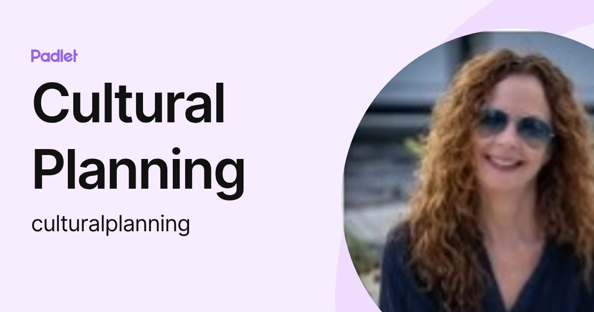 Cultural Planning (culturalplanning) profile | Padlet