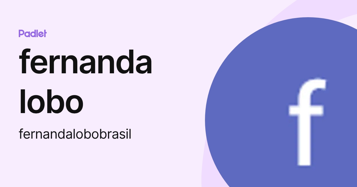 fernanda lobo (fernandalobobrasil) profile | Padlet