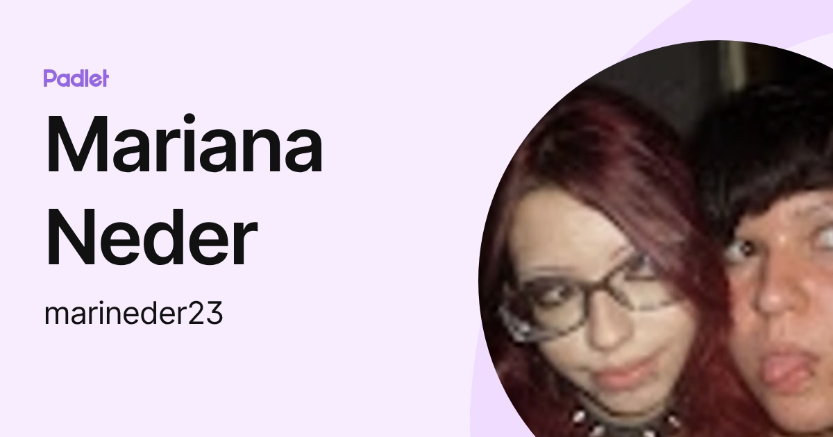 Mariana Neder (marineder23) profile | Padlet