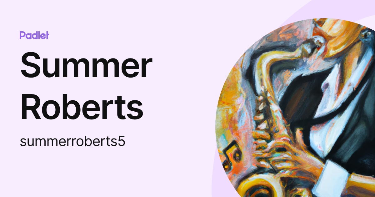 Summer Roberts (summerroberts5) profile | Padlet