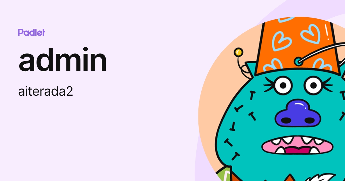 admin (aiterada2) profile | Padlet