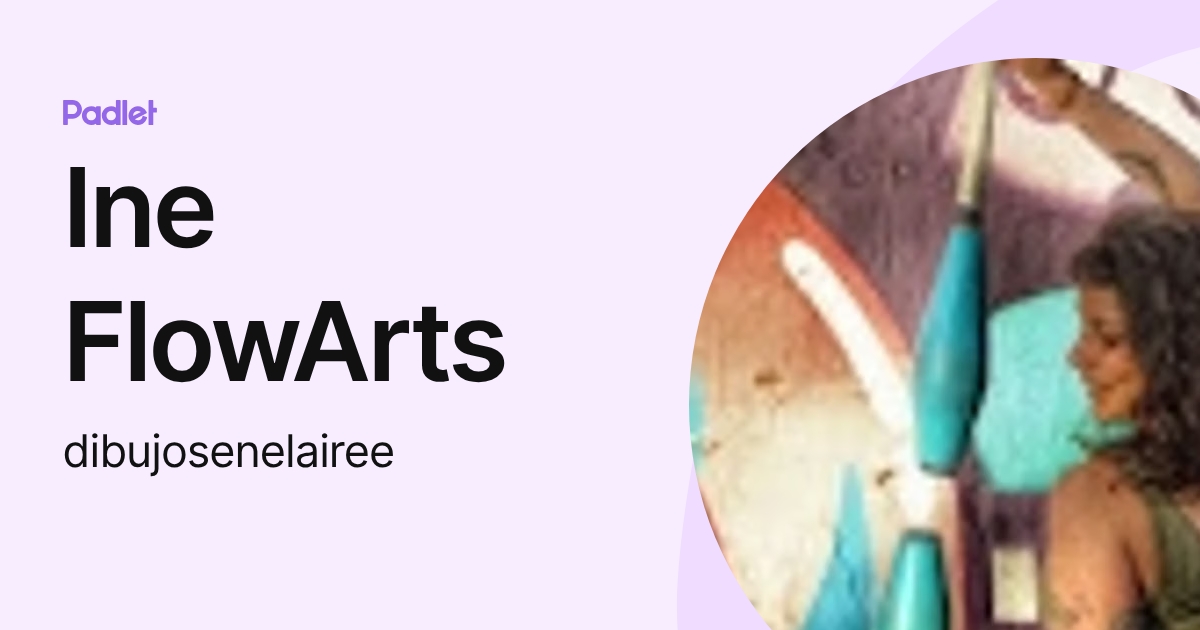 Ine FlowArts (dibujosenelairee) profile | Padlet