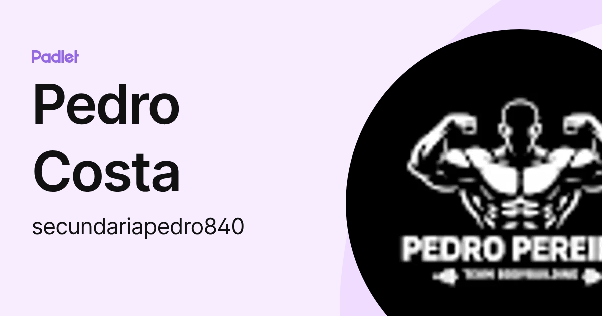 Pedro Costa (secundariapedro840) profile | Padlet
