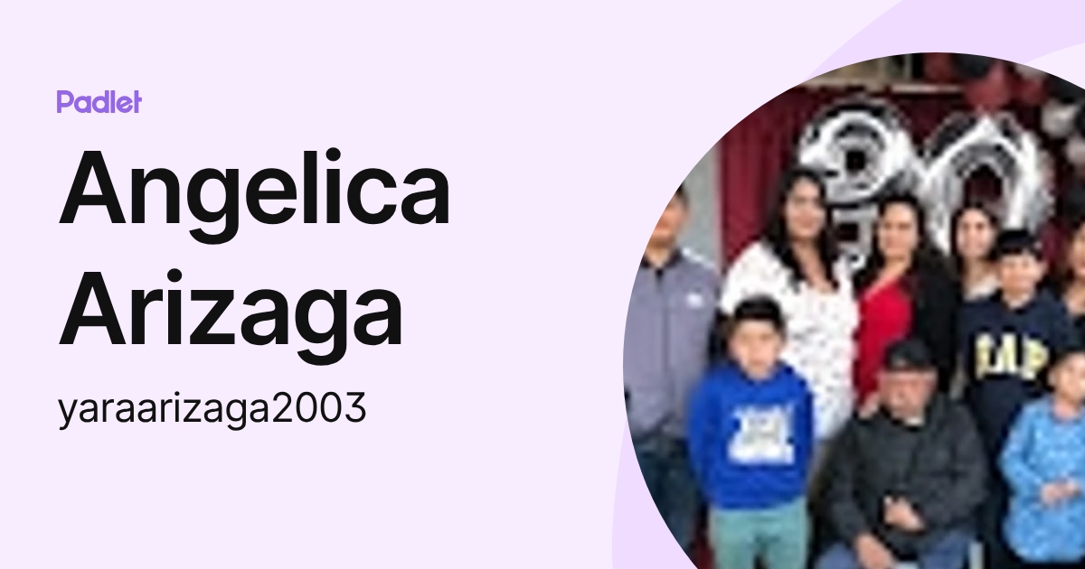 Angelica Arizaga (yaraarizaga2003) profile | Padlet