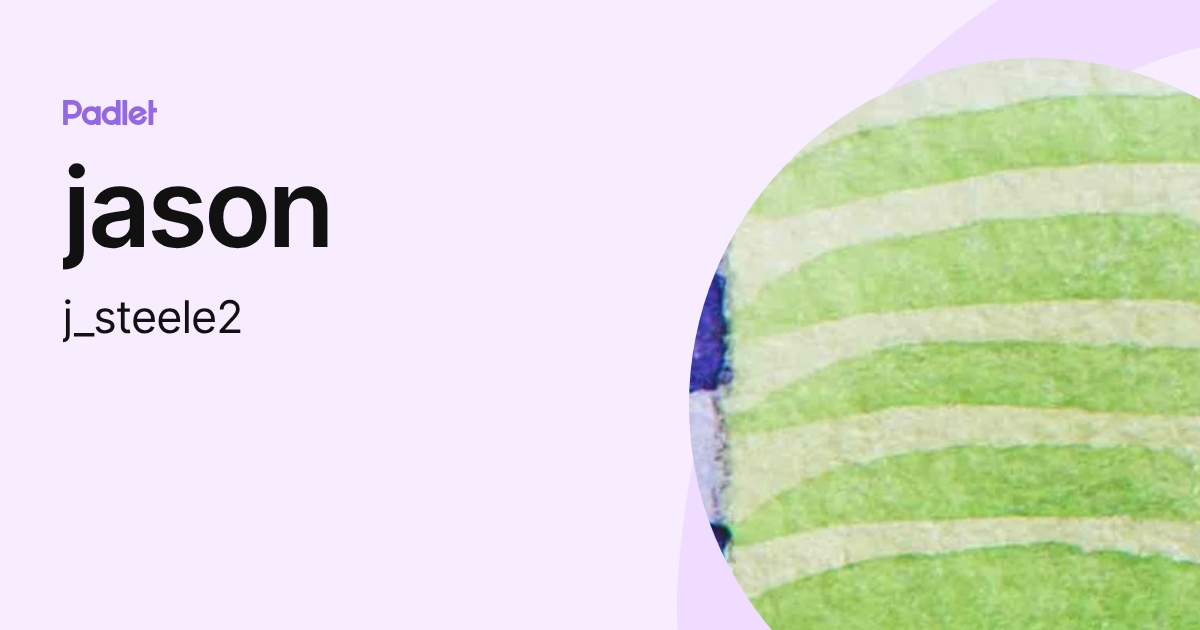 jason (j_steele2) profile | Padlet