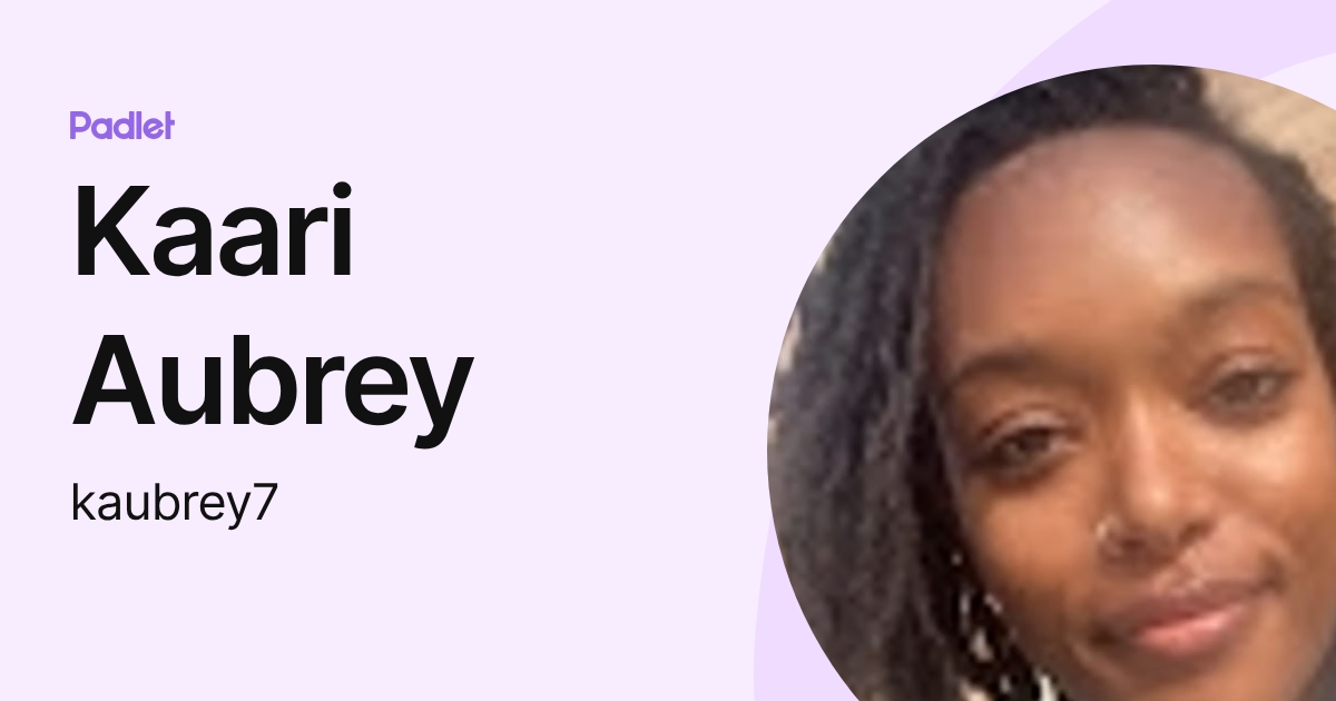 Kaari Aubrey (kaubrey7) profile | Padlet