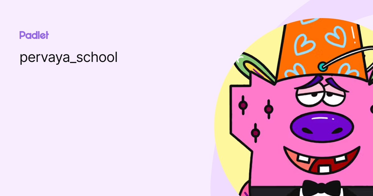 Pervaya School Profile Padlet