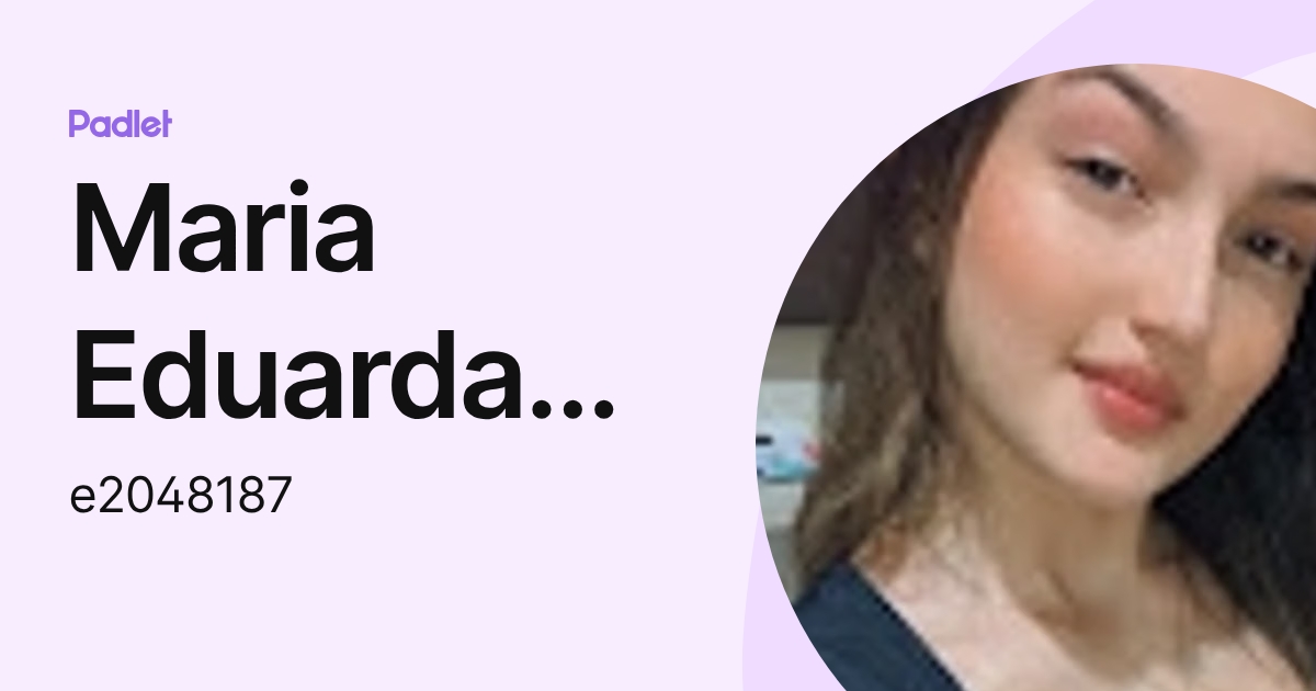 Maria Eduarda Barella (e2048187) profile | Padlet