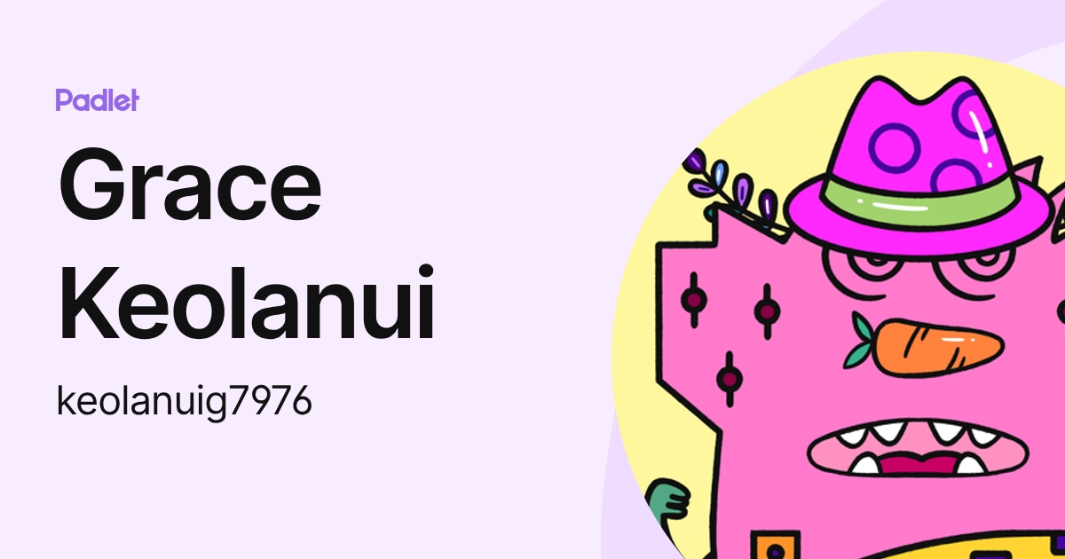 Grace Keolanui (keolanuig7976) profile | Padlet