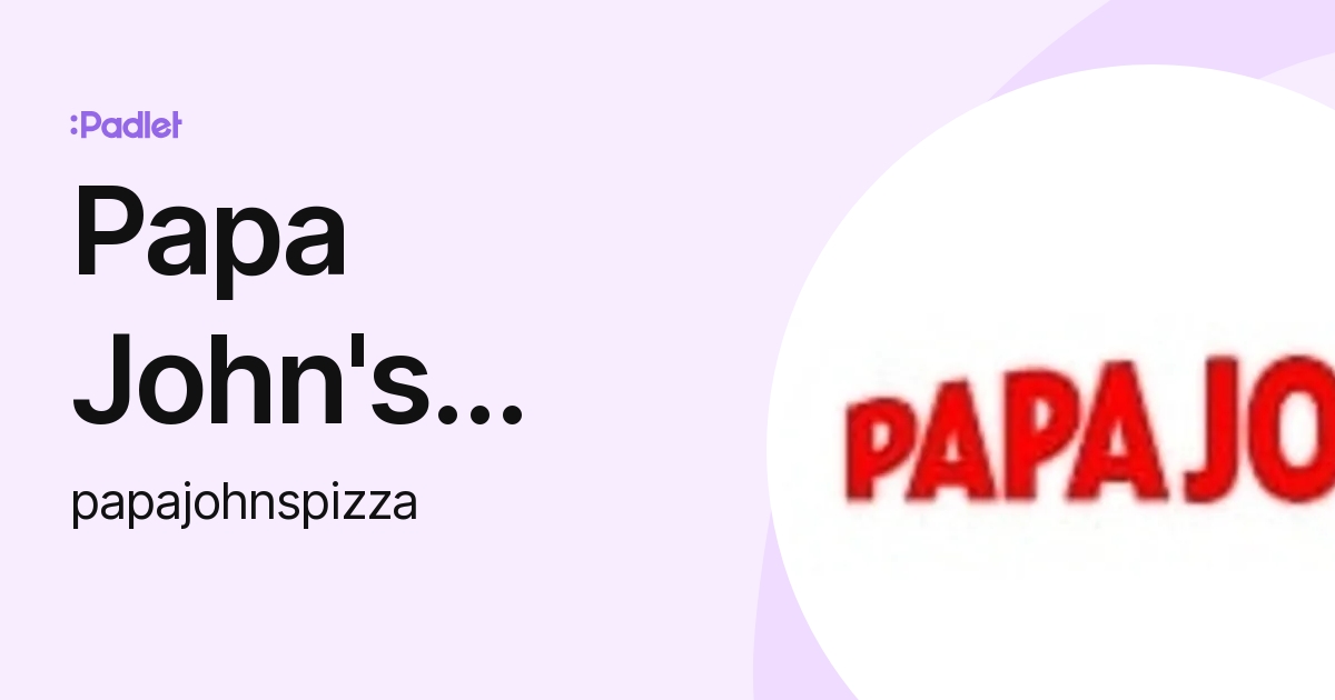 Papa John's Pizza (papajohnspizza) Profile 