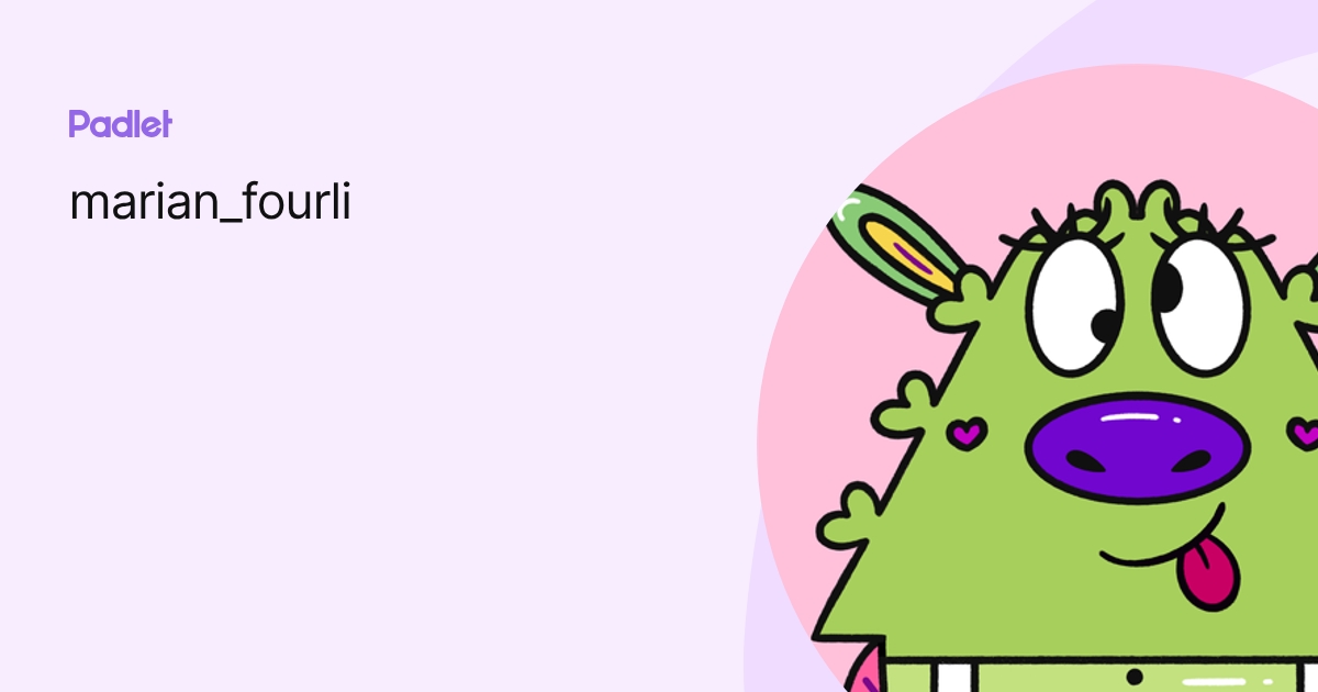 marian_fourli profile | Padlet