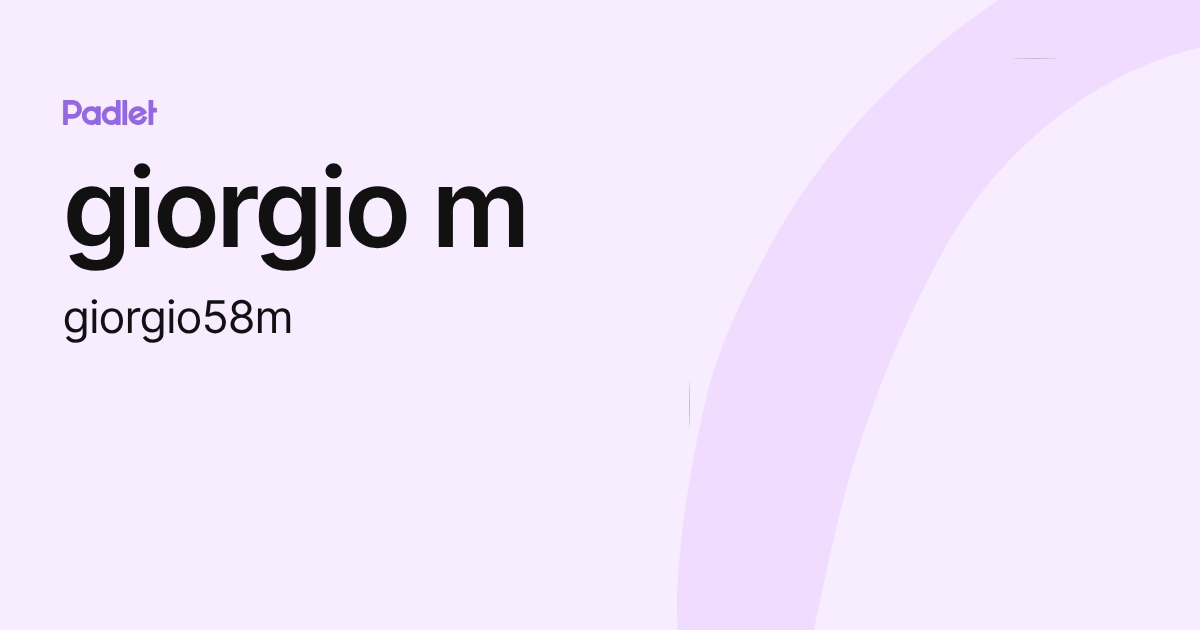 giorgio m (giorgio58m) profile | Padlet
