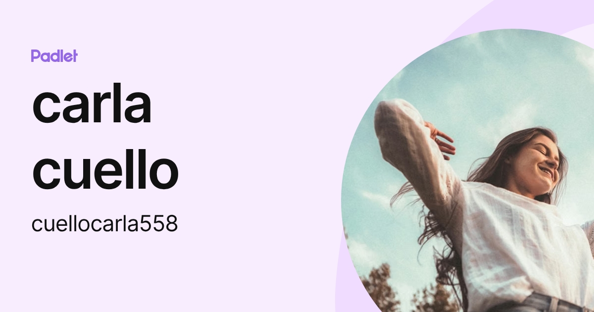 carla cuello (cuellocarla558) profile | Padlet