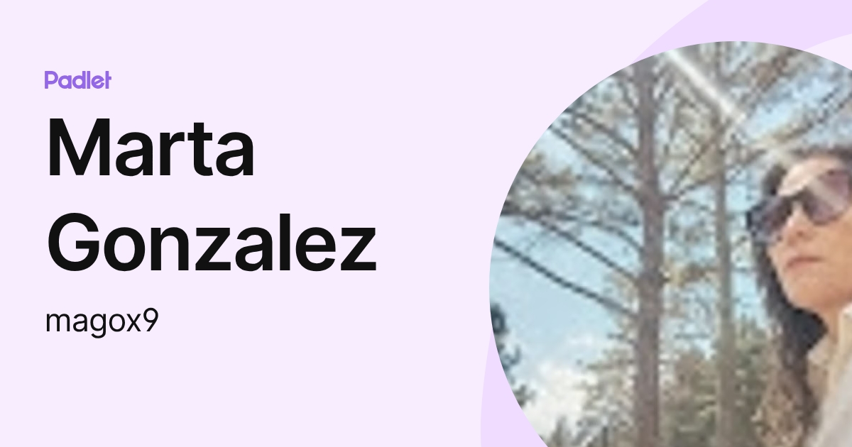 Marta Gonzalez (magox9) profile | Padlet
