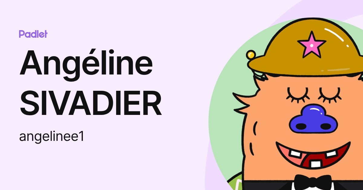 Angéline FRANCOIS (angelinee1) profile | Padlet