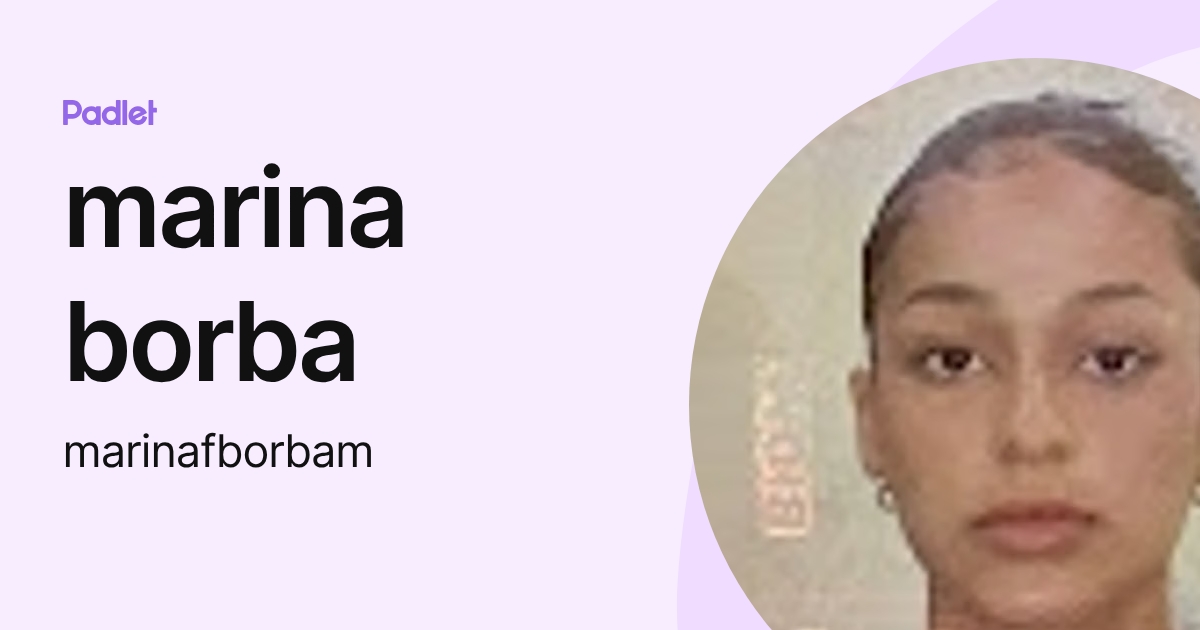 marina borba (marinafborbam) profile | Padlet