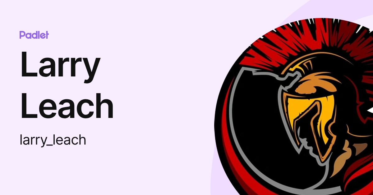 Larry Leach (larry_leach) profile | Padlet