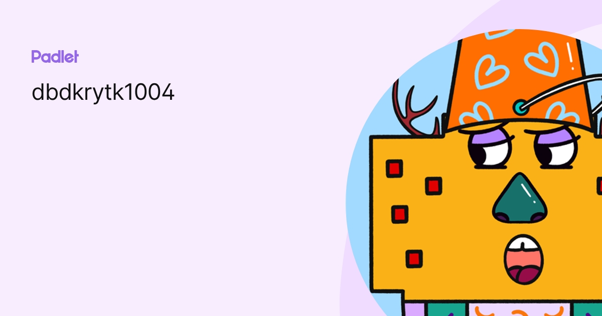 dbdkrytk1004 profile | Padlet