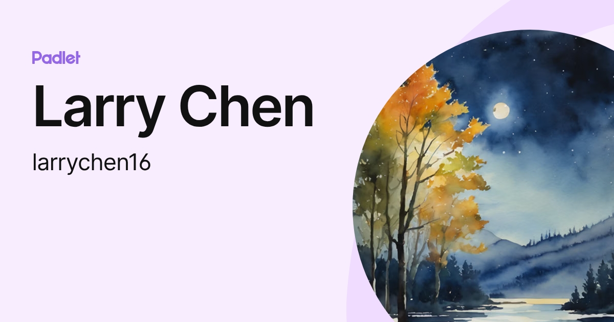 Larry Chen (larrychen16) profile | Padlet
