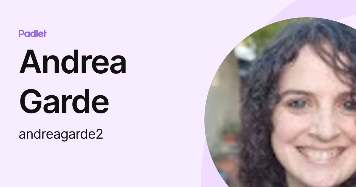 Andrea Garde (andreagarde2) profile | Padlet