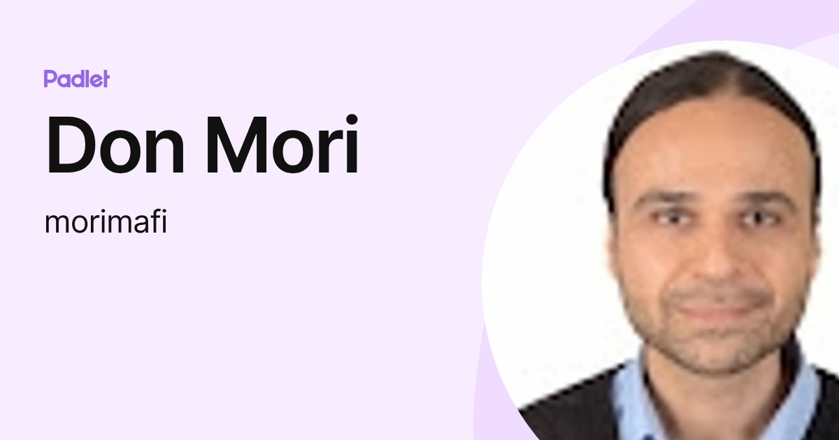 Don Mori (morimafi) profile | Padlet