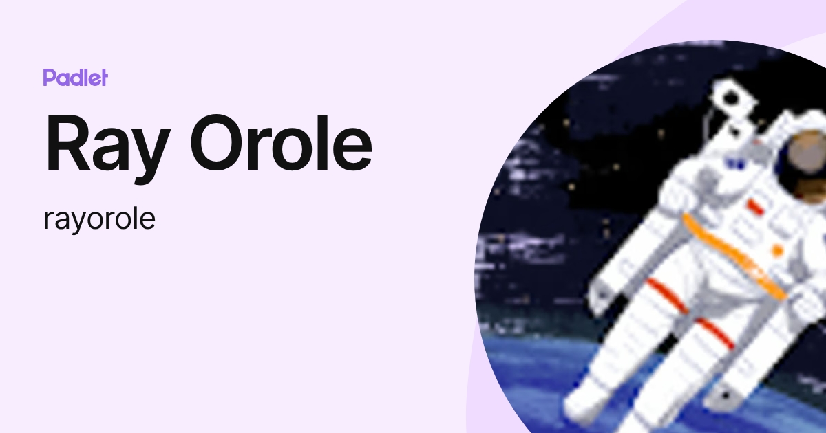 Ray Orole (rayorole) profile | Padlet