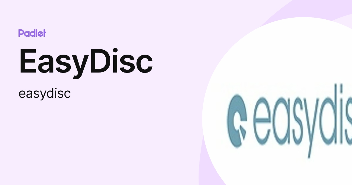 Easy Disc EasyDisc (easydisc) profile | Padlet