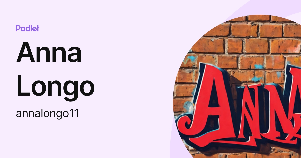 Anna Longo (annalongo11) profile | Padlet