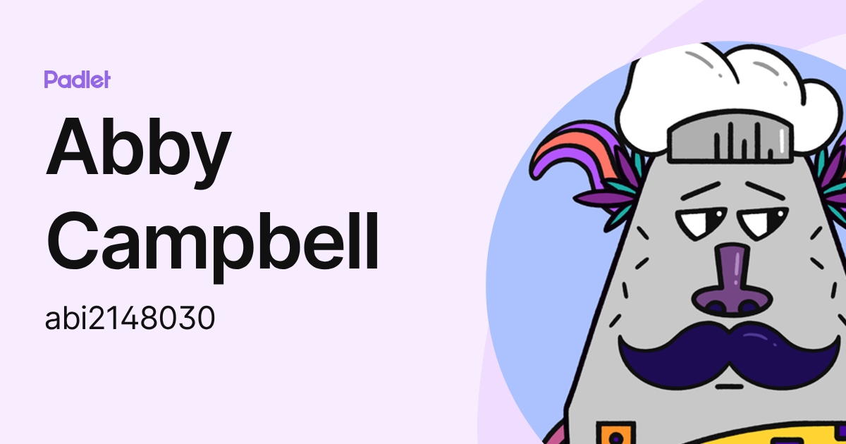 Abby Campbell (abi2148030) profile | Padlet