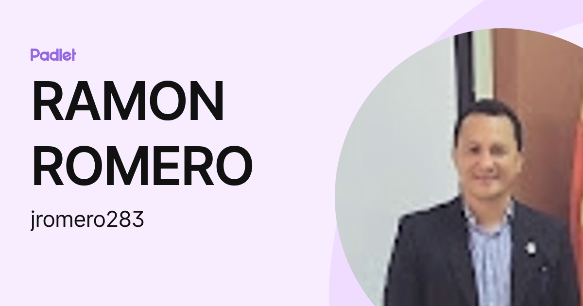 RAMON ROMERO (jromero283) profile | Padlet