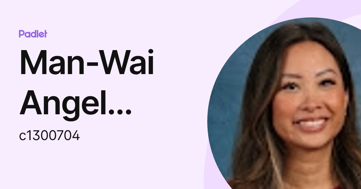 Man-Wai Angel Chan (c1300704) profile | Padlet