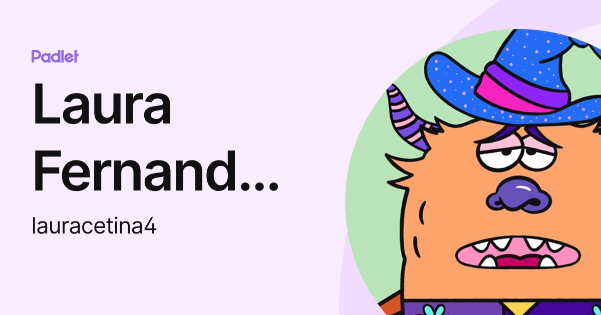 Laura Fernanda Cetina Forero (lauracetina4) profile | Padlet