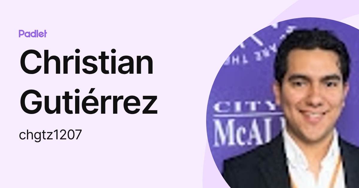 Christian Gutiérrez (chgtz1207) profile | Padlet