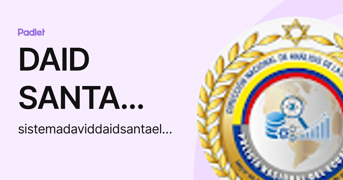 DAID SANTA ELENA (sistemadaviddaidsantaelena) profile | Padlet