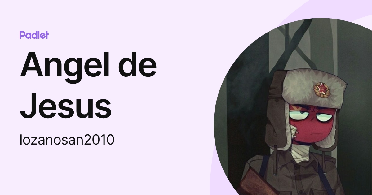 Angel de Jesus (lozanosan2010) profile | Padlet