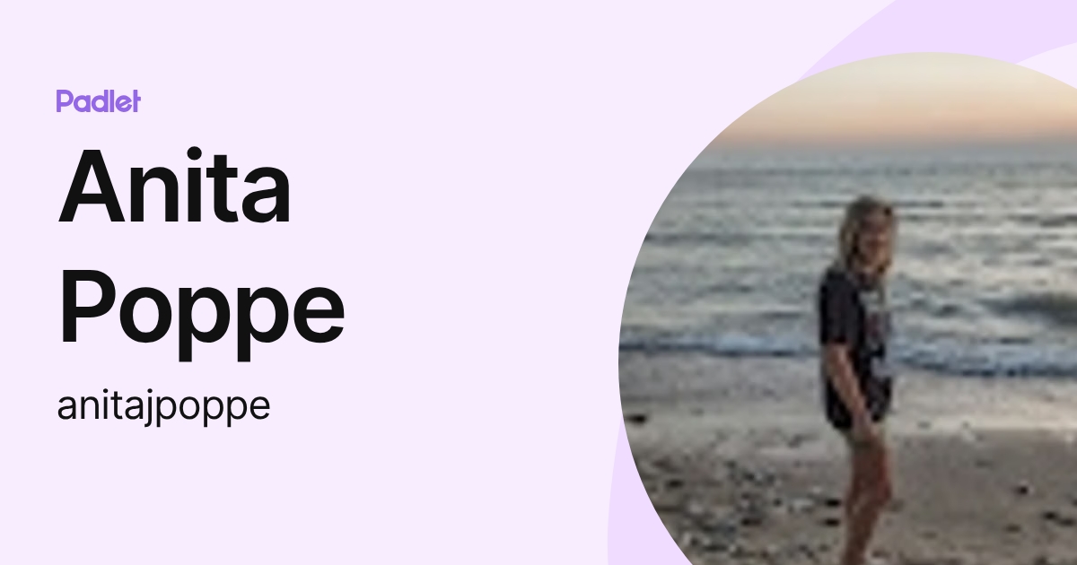 Anita Poppe (anitajpoppe) profile | Padlet