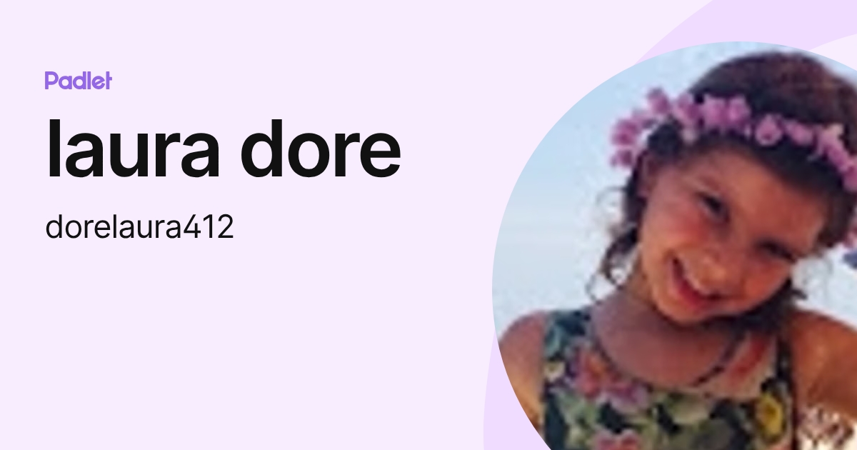 laura dore (dorelaura412) profile | Padlet