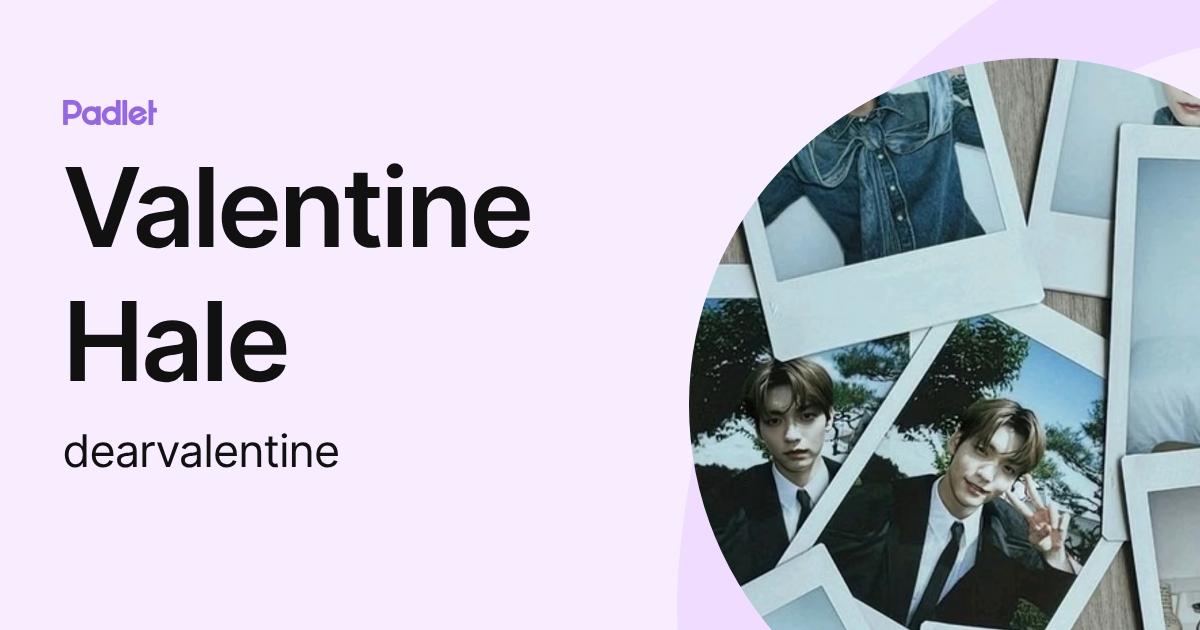 Valentine Hale (dearvalentine) profile | Padlet