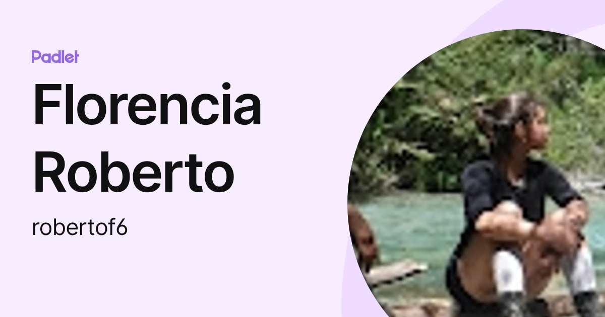 Florencia Roberto (robertof6) profile | Padlet