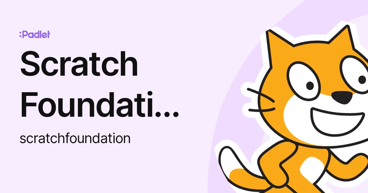 Scratch Foundation scratchfoundation Profile Padlet Scratch foundation scratchfoundation profile padlet
