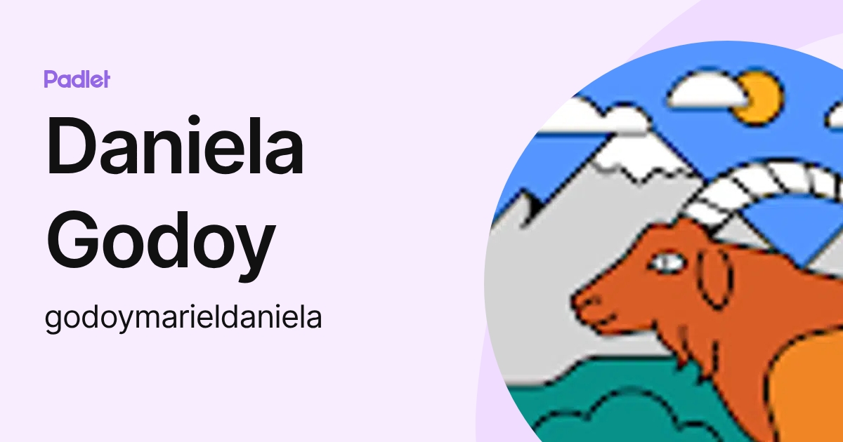 Daniela Godoy (godoymarieldaniela) profile | Padlet