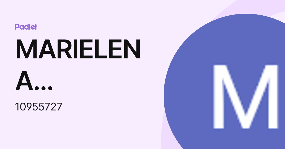 MARIELENA GUADALUPE BERRUECOS CASTELL (10955727) profile | Padlet