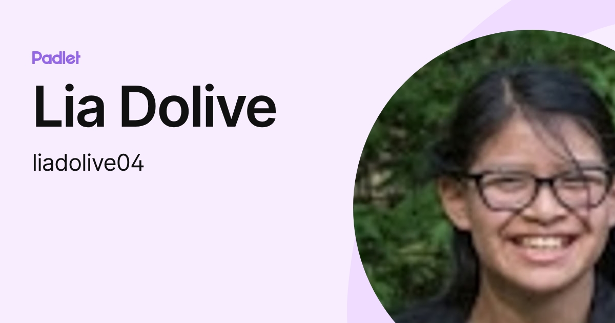 Lia Dolive (liadolive04) profile | Padlet