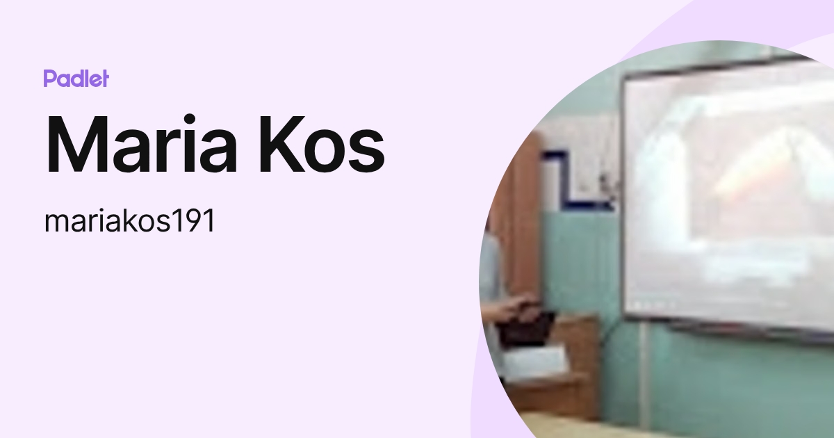 Maria Kos (mariakos191) profile | Padlet