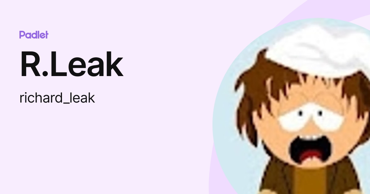 R.Leak (richard_leak) profile | Padlet