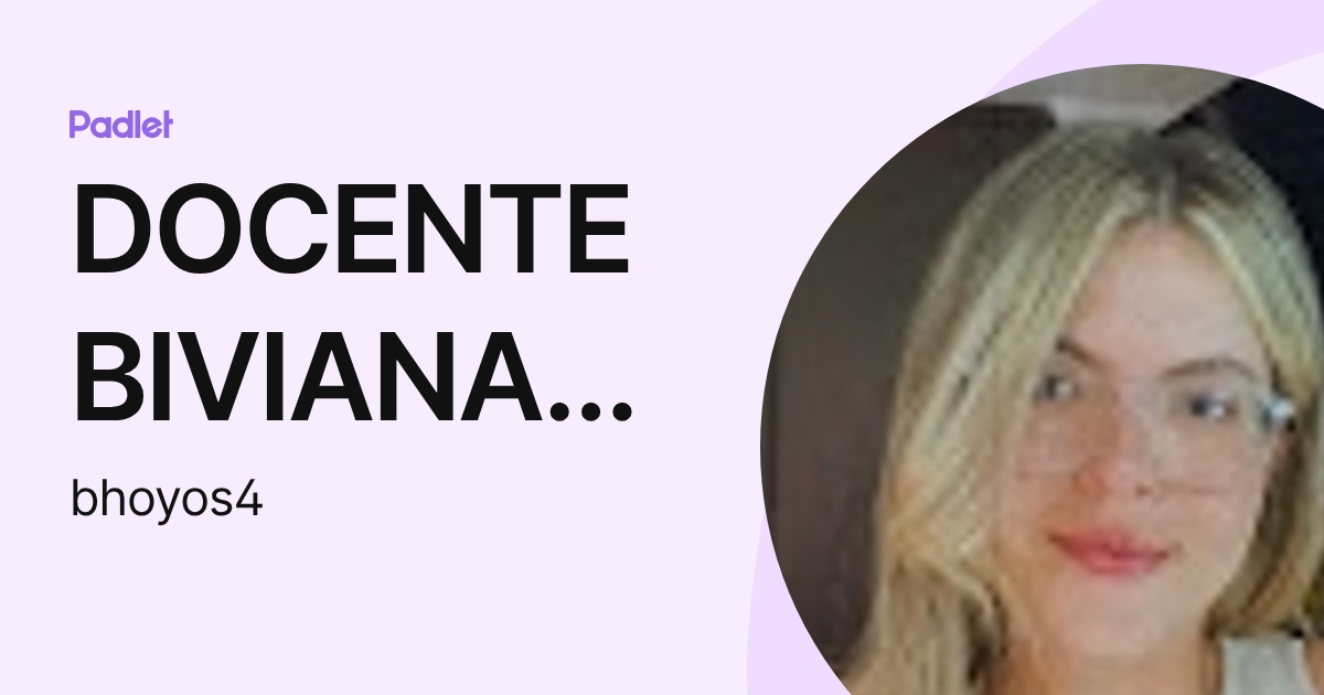 DOCENTE BIVIANA ANDREA HOYOS SEPULVEDA (bhoyos4) profile | Padlet