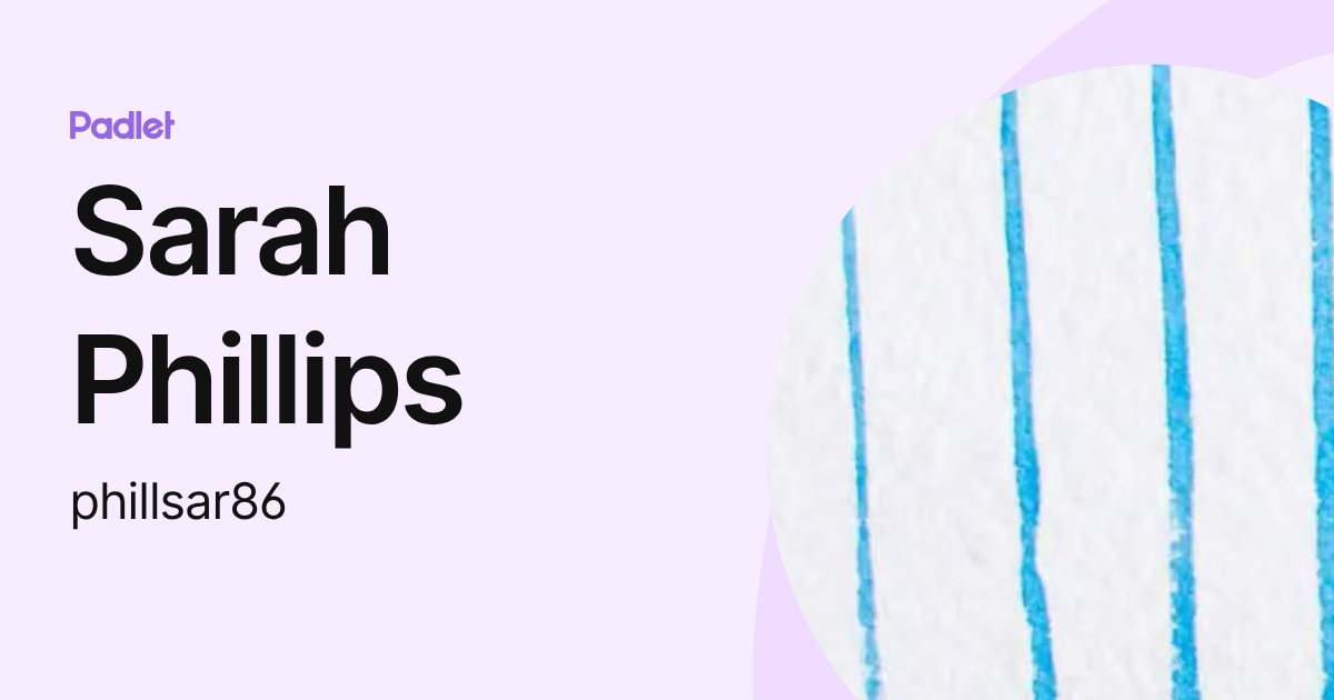 Sarah Phillips (phillsar86) profile | Padlet